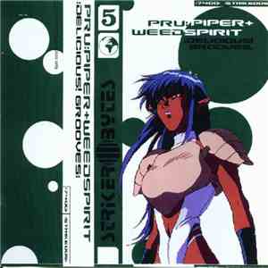 Pru:Piper + Weedspirit - Delicious Grooves