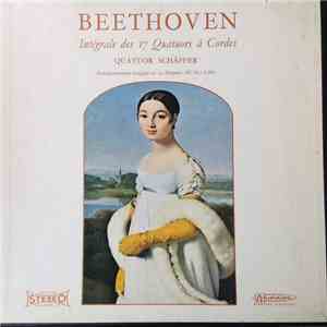 Quatuor Schaffer - Beethoven - Integrale Des 17 Quatuors A Cordes