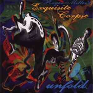 Roger Miller's Exquisite Corpse - Unfold