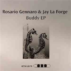 Rosario Gennaro & Jay La Forge - Buddy EP