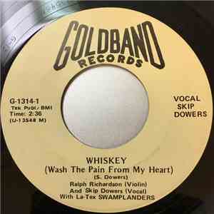 Skip Dowers & Ralph Richardson - Whiskey / Walk Through My Mind