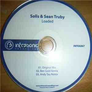 Solis & Sean Truby - Loaded