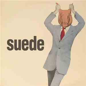 Suede - Animal Nitrate