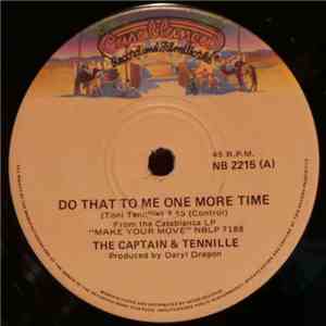 The Captain & Tennille - Do That To Me One More Time