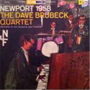The Dave Brubeck Quartet - Newport 1958