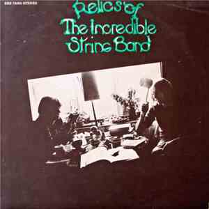 The Incredible String Band - Relics Of The Incredible String Band