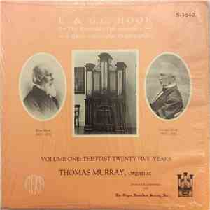 Thomas Murray - E. & G. G. Hook, The Recorded Documentary Of A Great Americ ...
