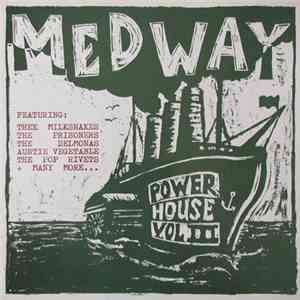 Various - Medway Power House Vol. III