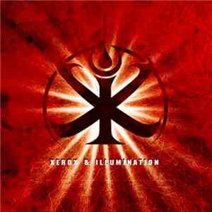 Xerox & Illumination - XI