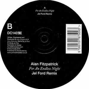 Alan Fitzpatrick - For An Endless Night (Jel Ford Remix)