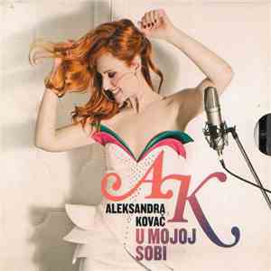 Aleksandra Kovač - U Mojoj Sobi