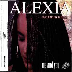 Alexia Featuring Double You - Me And You