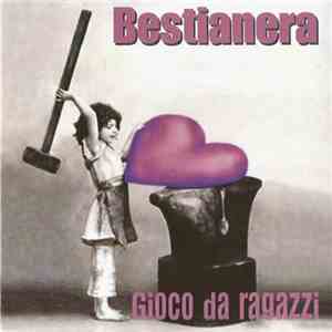 Bestianera - Gioco Da Ragazzi