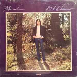 B.J. Thomas - Miracle