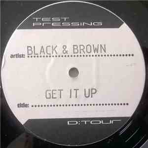 Black & Brown - Get It Up / Jacaranda