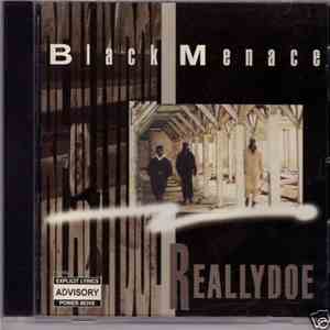 Black Menace - Really Doe