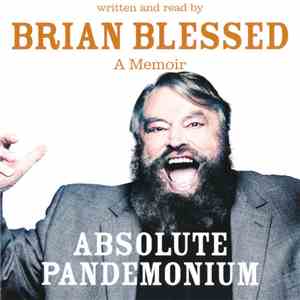 Brian Blessed - Absolute Pandemonium
