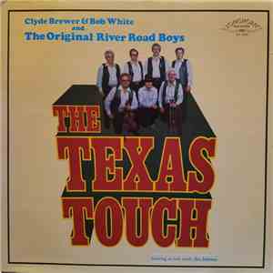 Clyde Brewer & Bob White  With The Original River Road Boys - The Texas Tou ...