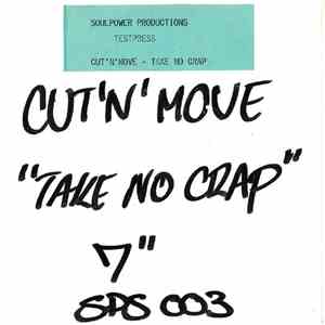 Cut 'N' Move - Take No Crap