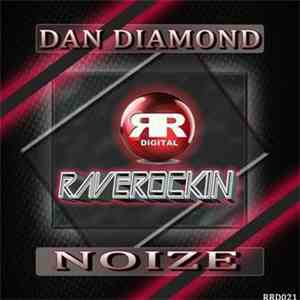 Dan Diamond  - Noize