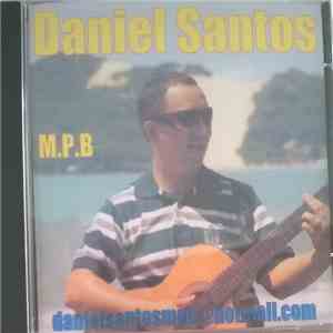 Daniel Santos - M.P.B.
