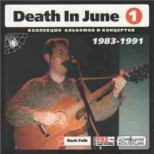 Death In June - Death In June : 1983-1991