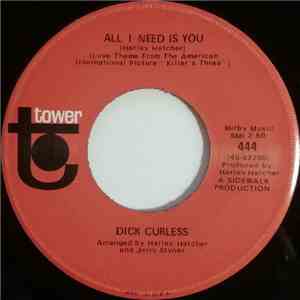 Dick Curless - All I Need Is You / Tears Instead Of Cheers
