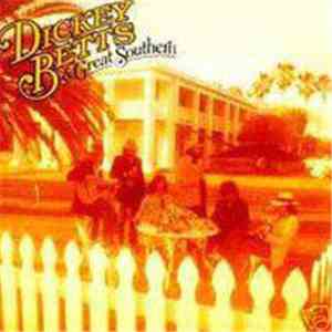 Dickey Betts & Great Southern - Dickey Betts & Great Southern