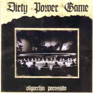 Dirty Power Game - Oligarchia Parassita