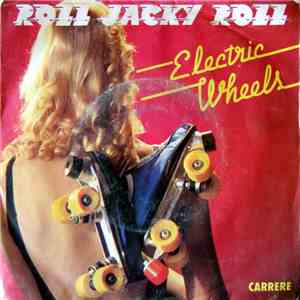 Electric Wheels - Roll Jacky Roll