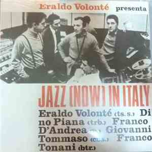 Eraldo Volonté - Eraldo Volonté Presenta Jazz (Now) In Italy