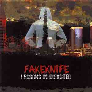 Fakeknife - Lessons In Disaster
