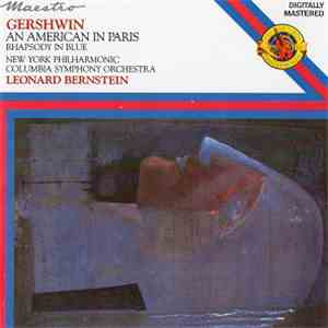 Gershwin, The New York Philharmonic Orchestra, Columbia Symphony Orchestra, ...