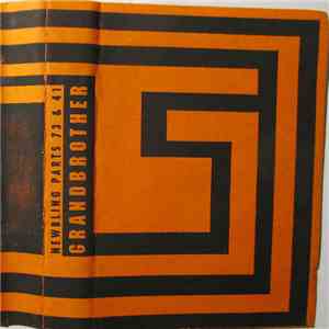 Grandbrother - Newbling Parts 73 & 41