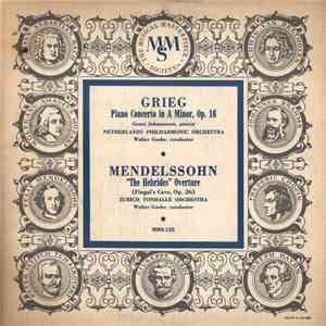 Grieg - Mendelssohn - Walter Goehr - Grant Johannesen - Piano Concerto In A ...