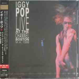 Iggy Pop - Live At The Channel, Boston M.A. 1988
