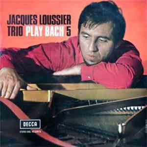 Jacques Loussier, Christian Garros, Pierre Michelot - Play Bach No. 5