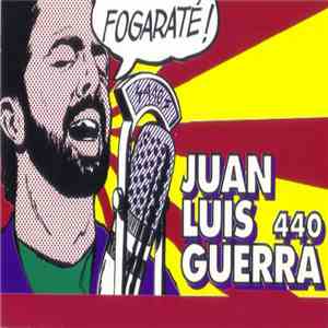 Juan Luis Guerra 4.40 - Fogaraté!