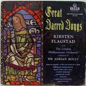 Kirsten Flagstad, The London Philharmonic Orchestra, Sir Adrian Boult - Great Sacred Songs