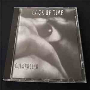 Lack Of Time - Colorblind
