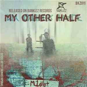 m1dlet - My Other Half