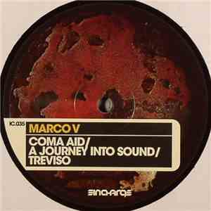 Marco V - Coma Aid / A Journey Into Sound / Treviso