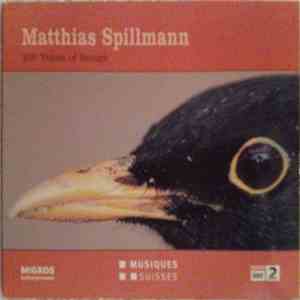 Matthias Spillmann - 100 Years Of Songs