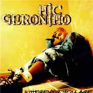 Mic Geronimo - Wherever You Are