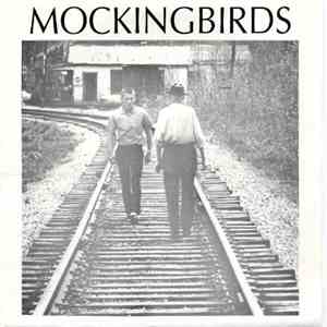 Mockingbirds  - The Train Song