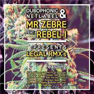 Mr. Zèbre, Rebel I - Legal Remixes