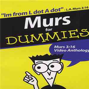 Murs - Murs For Dummies: Murs 3:16 Video Anthology
