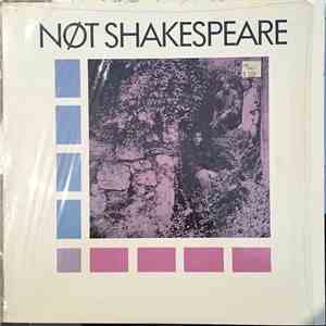 Not Shakespeare - Not Shakespeare