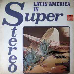 Peter Loland And His Orchestra - Latin American In Super Stereo
