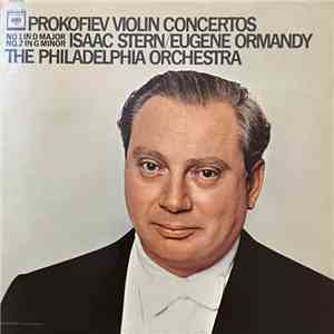 Prokofiev, Isaac Stern / Eugene Ormandy, The Philadelphia Orchestra - Violi ...